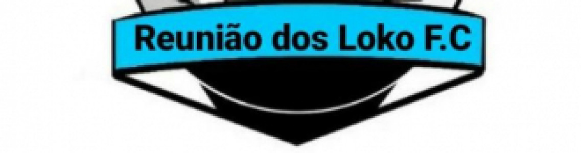 REUNIÃO DOS LOKO FC